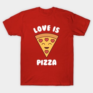 Love is Pizza Toddler Valentines Day Kawaii Pizza Slice T-Shirt